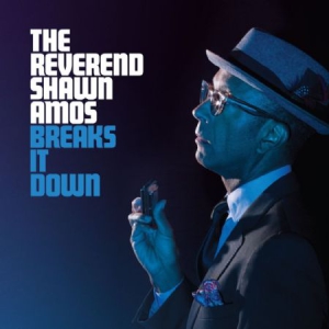 Amos Reverend Shawn - Breaks It Down in der Gruppe CD bei Bengans Skivbutik AB (3034885)