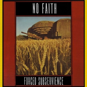 No Faith - Forced Subservience in der Gruppe VINYL bei Bengans Skivbutik AB (3035266)