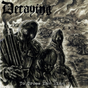 Decaying - To Cross The Line in der Gruppe CD bei Bengans Skivbutik AB (3036439)