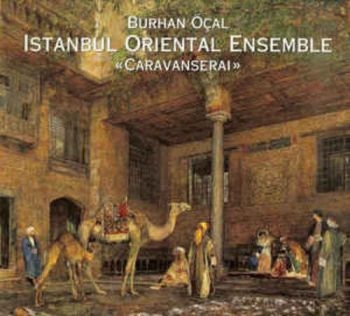 Burhan Öcal And Istanbul Oriental - Caravanserai in der Gruppe CD / Bestseller bei Bengans Skivbutik AB (3041971)