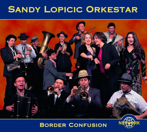 Sandy Lopicic Orkestar - Border Confusion in der Gruppe CD / Bestseller bei Bengans Skivbutik AB (3041976)
