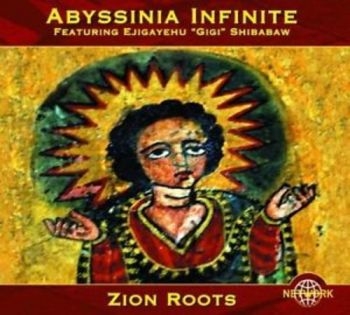 Abyssinia Infinite - Zion Roots in der Gruppe CD / Worldmusic/ Folkmusik bei Bengans Skivbutik AB (3041978)