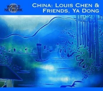 Louis Chen And Friends Ya Dong - China in der Gruppe CD / Worldmusic/ Folkmusik bei Bengans Skivbutik AB (3041992)