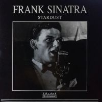 Sinatra Frank - Stardust in der Gruppe CD / Jazz bei Bengans Skivbutik AB (3042060)