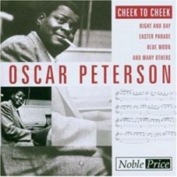 Peterson Oscar - Cheek To Cheek in der Gruppe CD / Bestseller bei Bengans Skivbutik AB (3042256)