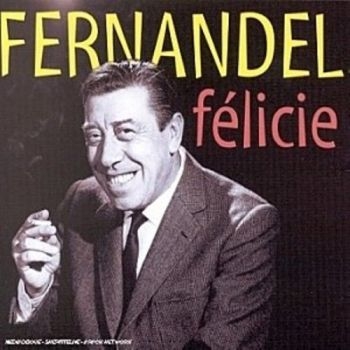 Fernandel - Felicie Aussi in der Gruppe CD / Pop bei Bengans Skivbutik AB (3042383)