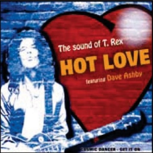 Hot Love Featuring Dave Ashby - Sound Of T. Rex in der Gruppe CD bei Bengans Skivbutik AB (3042852)