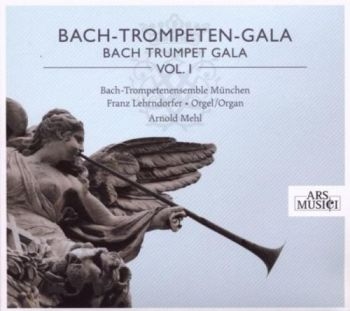 Bach-Trompetenensemble München/Mehl - Bach-Trompeten-Gala Vol. 1 in der Gruppe CD / Pop bei Bengans Skivbutik AB (3042888)