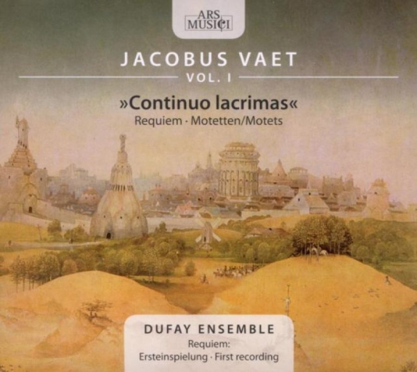 Dufay Ensemble - Vaet: Continuo Lacrima in der Gruppe CD / Bestseller bei Bengans Skivbutik AB (3042960)