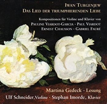 Schneider Ulf/Imorde Stephan/Gedeck - Turgenjew: Das Lied Der Liebe in der Gruppe CD / Bestseller bei Bengans Skivbutik AB (3042979)