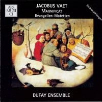 Dufay Ensemble - Vaet: Magnificat in der Gruppe CD bei Bengans Skivbutik AB (3042982)