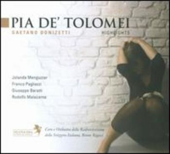 Meneguzzer/Pagliazzi/Baratti/Rigacc - Donizetti: Pia De Tolomei in der Gruppe CD / Bestseller bei Bengans Skivbutik AB (3043033)