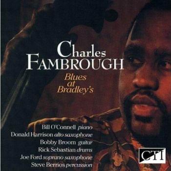 Fambrough Charles - Blues At Bradleys in der Gruppe CD / Bestseller bei Bengans Skivbutik AB (3043495)