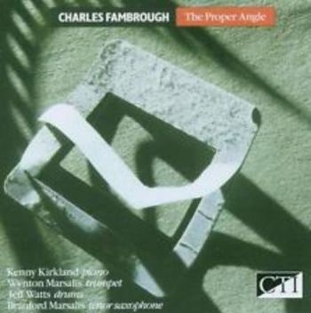 Fambrough Charles - Proper Angle in der Gruppe CD / Bestseller bei Bengans Skivbutik AB (3043501)
