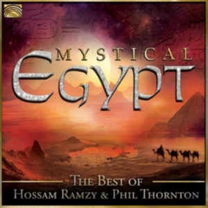 Hossam Ramzy And Phil Thornton - Mystical Egypt in der Gruppe CD bei Bengans Skivbutik AB (3049460)