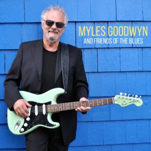 Goodwyn Myles - And Friends Of The Blues in der Gruppe CD bei Bengans Skivbutik AB (3049795)