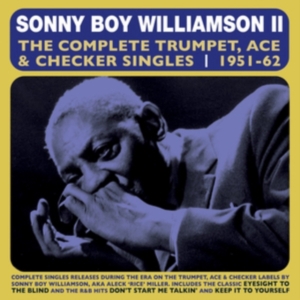 Williamson Sonny Boy - Complete Trumpet, Ace & Checker Sin in der Gruppe CD bei Bengans Skivbutik AB (3049806)