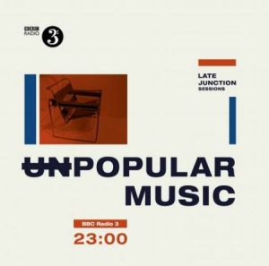 Various Artists - Unpopular Music (Bbc Radio 3 Sessio in der Gruppe VINYL / Jazz bei Bengans Skivbutik AB (3049881)