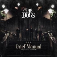 Dogs - Grief Manual in der Gruppe CD bei Bengans Skivbutik AB (3049899)