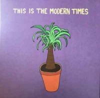 Modern Times - This Is The Modern Times in der Gruppe CD bei Bengans Skivbutik AB (3049918)