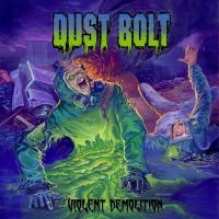 Dust Bolt - Violent Demolition in der Gruppe CD bei Bengans Skivbutik AB (3050389)