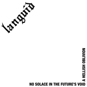 Languid - No Solace In The Future's Void  / A in der Gruppe VINYL bei Bengans Skivbutik AB (3050818)