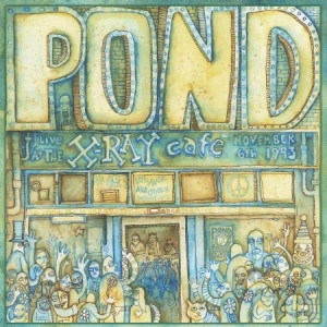 Pond - Live At The X-Ray Cafe in der Gruppe VINYL bei Bengans Skivbutik AB (3050839)