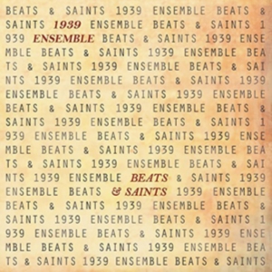 1939 Ensemble - Beats & Saints in der Gruppe VINYL bei Bengans Skivbutik AB (3050840)