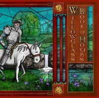 Willowglass - Book Of Hours in der Gruppe VINYL bei Bengans Skivbutik AB (3050877)