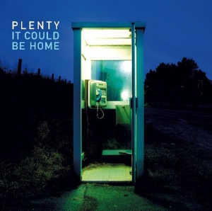 Plenty - It Could Be Home in der Gruppe CD bei Bengans Skivbutik AB (3052029)