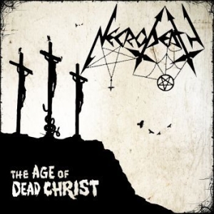 Necrodeath - Age Of Dead Christ in der Gruppe CD bei Bengans Skivbutik AB (3052030)
