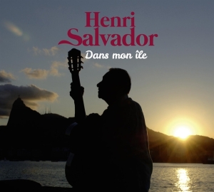 Salvador Henri - Dans Mon Ile in der Gruppe CD bei Bengans Skivbutik AB (3052042)