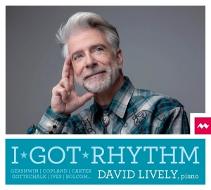 David Lively - I Got Rhythm in der Gruppe CD bei Bengans Skivbutik AB (3052053)