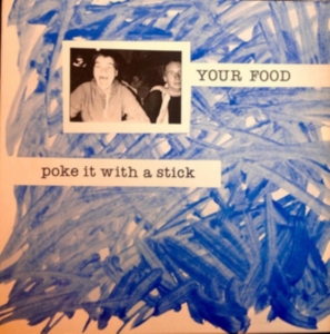 Your Food - Poke It With A Stick in der Gruppe CD bei Bengans Skivbutik AB (3052703)