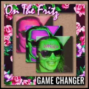 On The Fritz - Game Changer in der Gruppe CD / Pop-Rock bei Bengans Skivbutik AB (3052704)