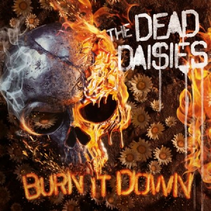 Dead Daisies - Burn It Down - Picture Disc in der Gruppe VINYL bei Bengans Skivbutik AB (3052744)