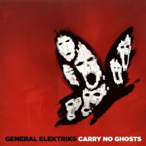 General Elektriks - Carry No Ghosts in der Gruppe CD bei Bengans Skivbutik AB (3052751)