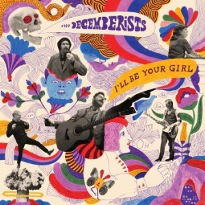 THE DECEMBERISTS - I'll Be Your Girl in der Gruppe CD bei Bengans Skivbutik AB (3071249)