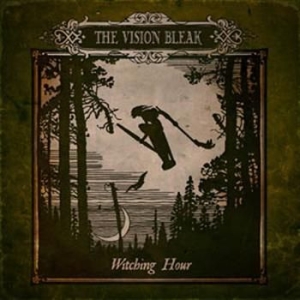Vision Bleak - Witching Hour in der Gruppe CD bei Bengans Skivbutik AB (3071530)