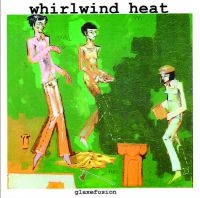 Whirlwind Heat - Glaxefusion Ep in der Gruppe VINYL bei Bengans Skivbutik AB (3071579)