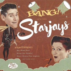Starjays - Bang! It's The Starjays (Lim.Ed.) in der Gruppe VINYL bei Bengans Skivbutik AB (3071622)