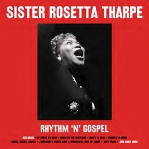 Sister Rosetta Tharpe - Rhytm NGospel in der Gruppe VINYL bei Bengans Skivbutik AB (3071646)