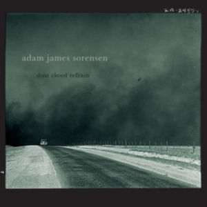 Sorensen Adam James - Dust Cloud Refrain in der Gruppe CD bei Bengans Skivbutik AB (3071684)