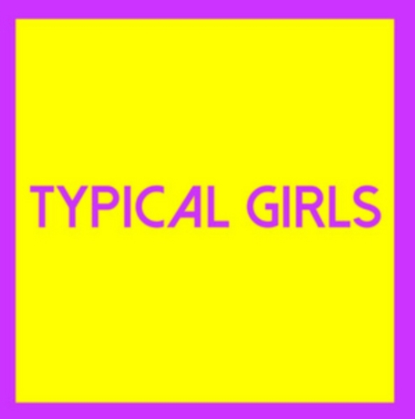 Blandade Artister - Typical Girls Volume Three in der Gruppe VINYL / Bestseller bei Bengans Skivbutik AB (3075099)