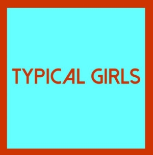 Various Artists - Typical Girls Volume Four in der Gruppe VINYL bei Bengans Skivbutik AB (3075100)