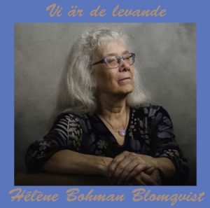 Bohman Blomqvist Helene - Vi Är De Levande in der Gruppe CD bei Bengans Skivbutik AB (3075205)