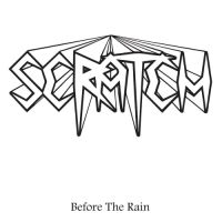 Scratch - Before The Rain in der Gruppe CD bei Bengans Skivbutik AB (3076303)