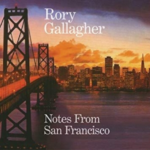 Rory Gallagher - Notes From San Francisco (Vinyl) in der Gruppe Minishops / Rory Gallagher bei Bengans Skivbutik AB (3082911)