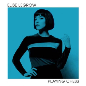 Elise Legrow - Playing Chess (Vinyl) in der Gruppe VINYL bei Bengans Skivbutik AB (3082939)