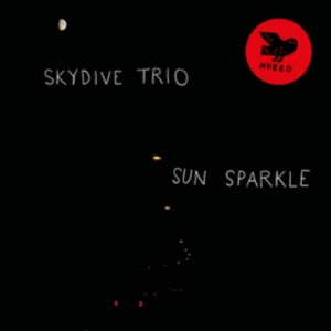 Skydive Trio - Sun Sparkle in der Gruppe CD bei Bengans Skivbutik AB (3083082)